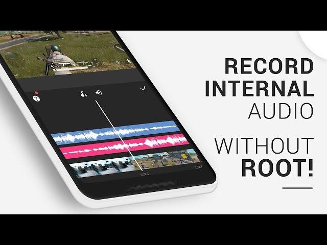 Internal audio recorder for android / without root