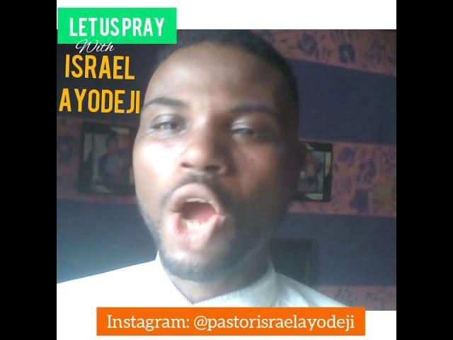 Prayer of Favour on Let us Pray with Israel Ayodeji