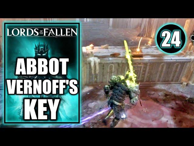 Lords of the Fallen - Find Abbot Vernoff's Key Location and Use it to Open Doors - Part 24