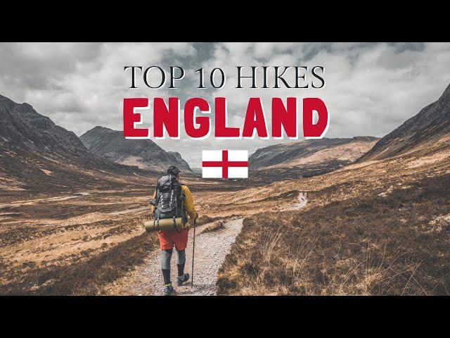 Top 10 Hikes in England