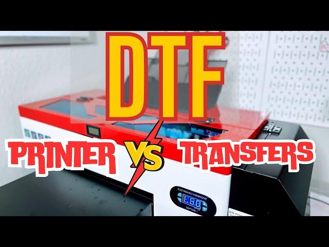 DTF Printer vs DTF Transfers: Which is one the BEST?