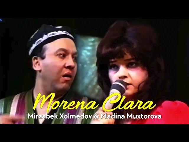 Mirzabek Xolmedov & Madina Muxtorova - Morena Clara (Mashhur shou xazillar)