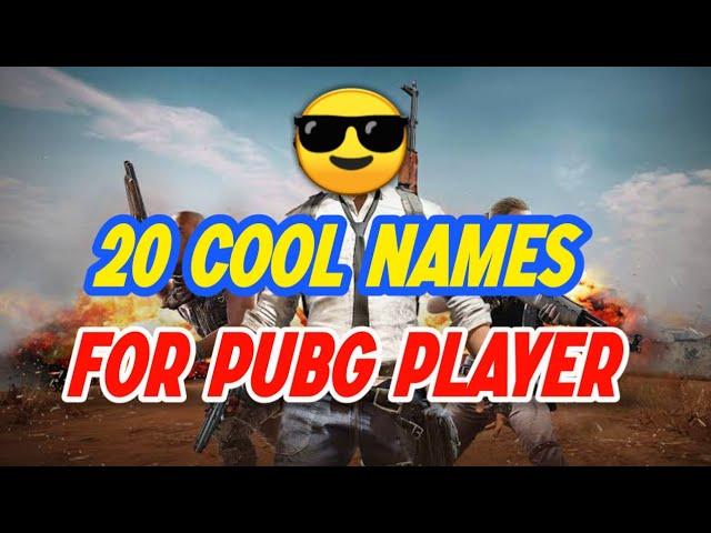 COOL NAMES FOR PUBG MOBILE PLAYERS