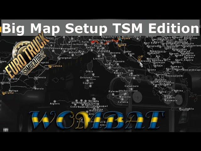 ETS2 1.33 - Big Map Setup - TSM edition