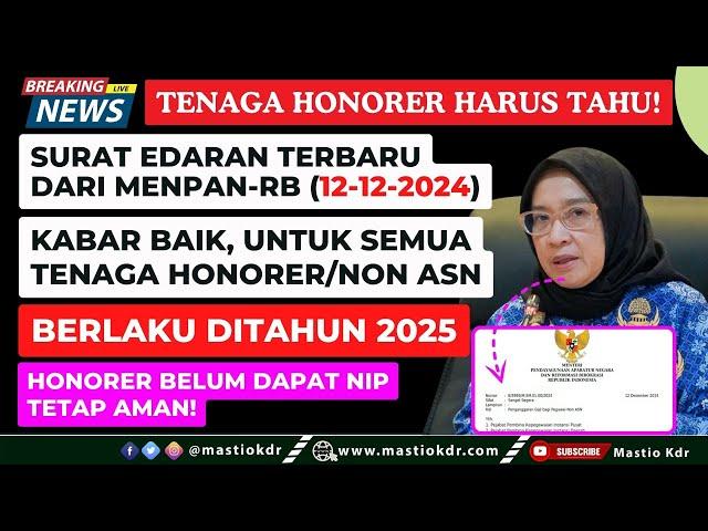 Terbaru!Edaran Menpan-RB! Kabar Baik Bagi Tenaga Honorer/Non ASN Di Tahun 2025! Belum Dapat NIP AMAN