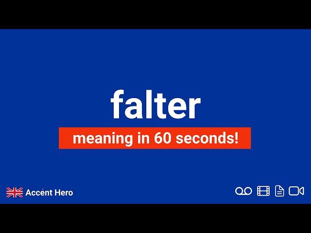 FALTER - Meaning and Pronunciation