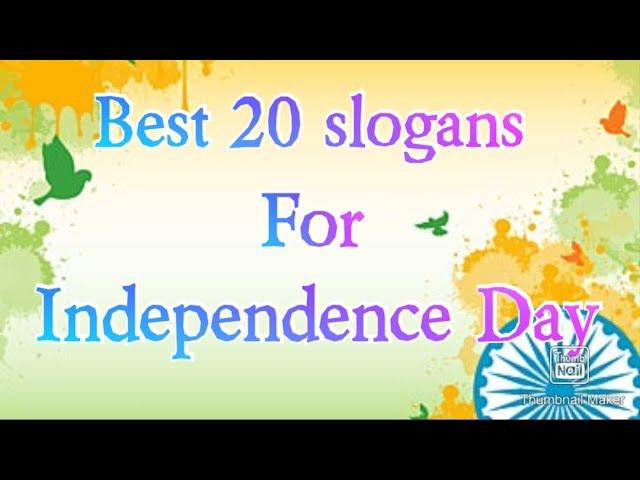 Beautiful & best 20 slogans for independence day | 15th August, 2023 slogans | independence day