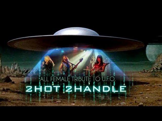 2Hot 2Handle Female UFO Tribute PROMO 2017