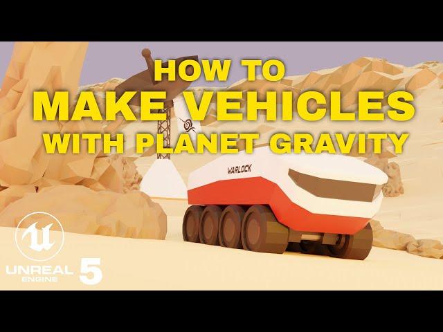 Planet Gravity for Vehicles in Unreal Engine 5