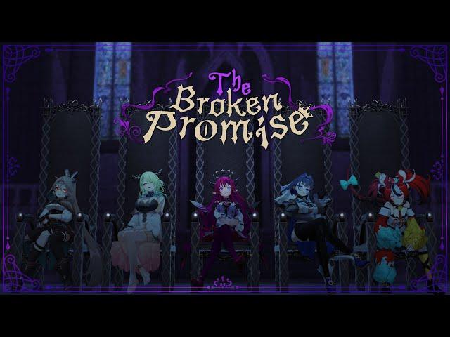 【#TheBrokenPromise】hololive English -Promise- 1st Anniversary Musical: The Broken Promise