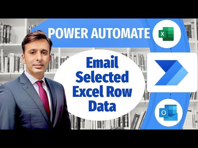 Email Selected Excel Row Data using Power Automate