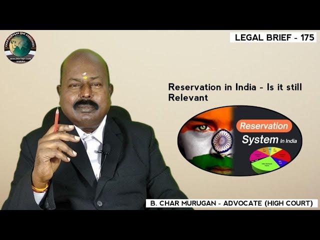 Reservation in India - Is it still Relevant | Legal Brief - 175 | CMLA