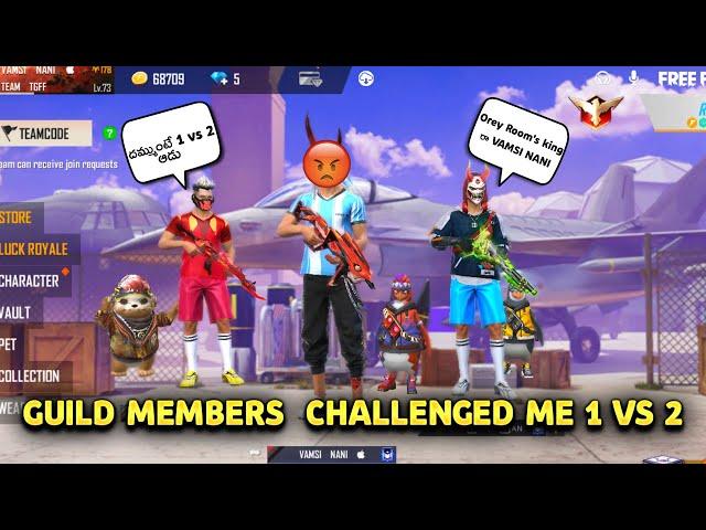 Guild members Challenged me 1 vs 2 || Full serious Match || Who will win || Garena free fire Telugu