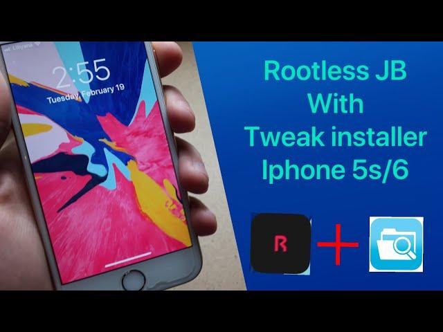 Rootless JB with Tweak installer | Iphone 6/5s on ios 12 no PC/mac