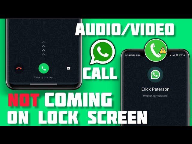 Fix WhatsApp Call Not Ringing When Phone Is Locked Issue on Android