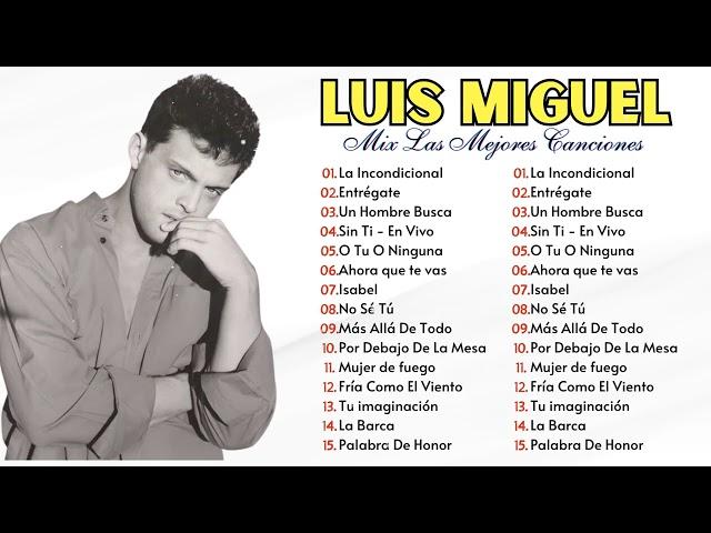 LUIS MIGUEL: El Sol de México - 30 Años de Éxitos Inolvidables #luismiguel #grandesexitos