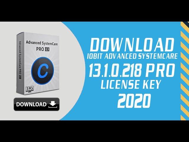 Download Advanced SystemCare Pro 13.2.0.218 Key + Crack 2020