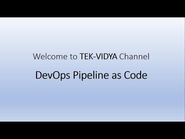 DevOps Pipeline as Code Jenkins