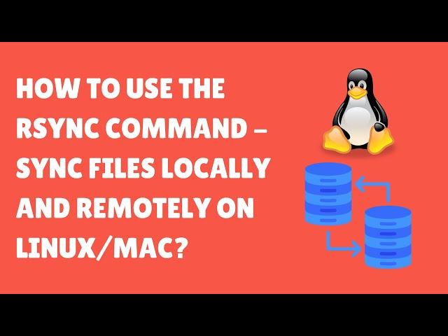 Linux Commands for Beginners | How To Use The rsync Command - Sync Files Locally and Remotely