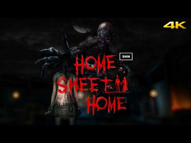 Home Sweet Home | 4K 60ᶠᵖˢ |  Full Playthrough | Longplay Scary Walkthrough  No Commentary