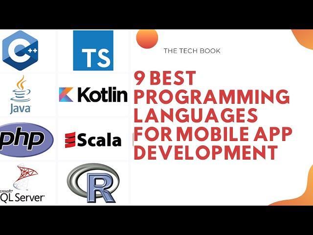 Top 9  Programming Languages for Mobile App Development | Mobile App Development