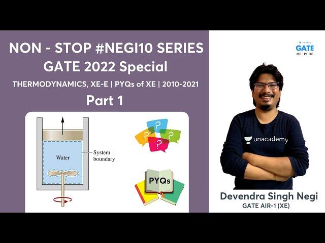 THERMODYNAMICS, XE-E | PYQs of XE | 2010-2021 | Part 1 | GATE 2022 Special #NegiSir