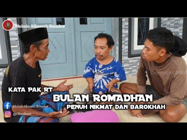 Komedi lucu Bulan Romadhan penuh mikmat dan Barokhah#muksinalbawah