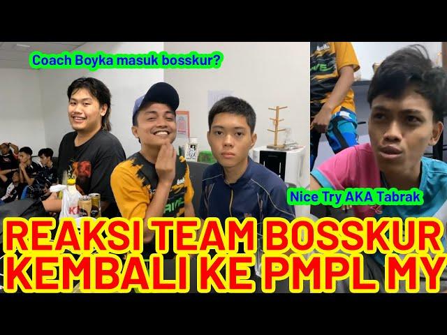 TEAM BOSSKURR KEMBALI KE PMPL MY S5