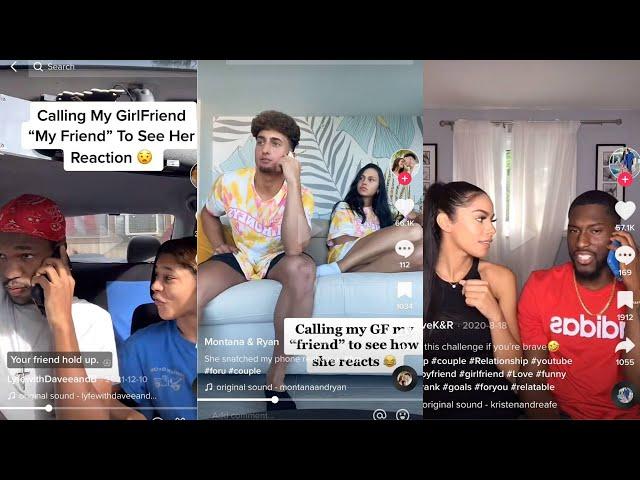 Calling My GF "Friend" To See Her Reaction | TikTok.