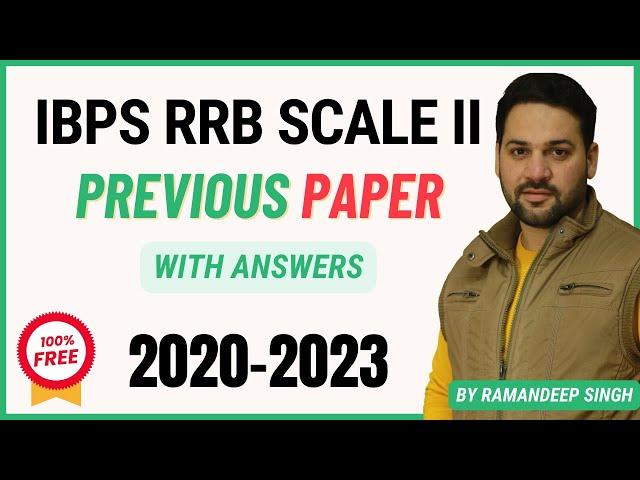 IBPS RRB Scale II Previous Question Papers - 2020 to 2023