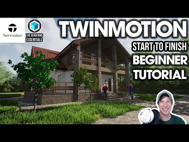 Rendering a SketchUp Model in Twinmotion FOR BEGINNERS - Fast Start to Finish Walkthrough