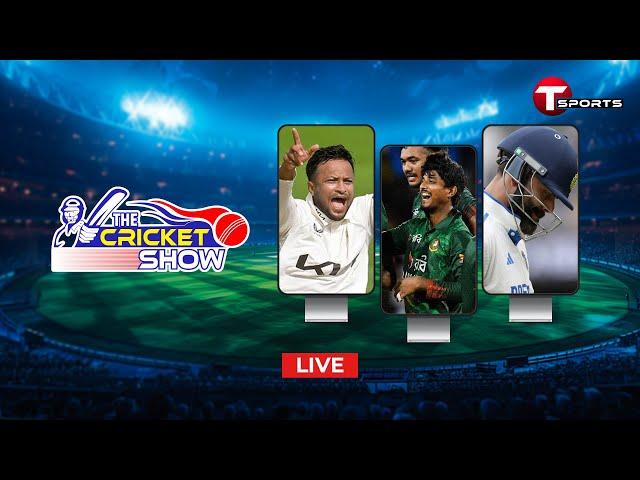 Live | The Cricket Show | Talk Show | Cricket | Cricket Analyst | T Sports