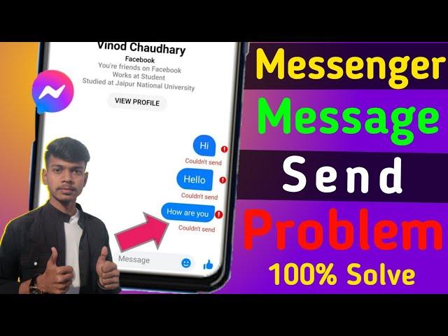 Messenger Couldn't Send the Message Problem || Messenger Message Send Problem