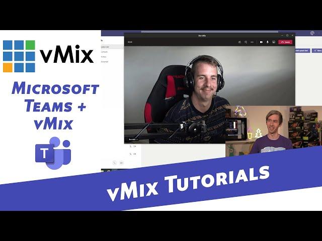 Using Microsoft Teams video calls in your live video production with NDI and vMix.