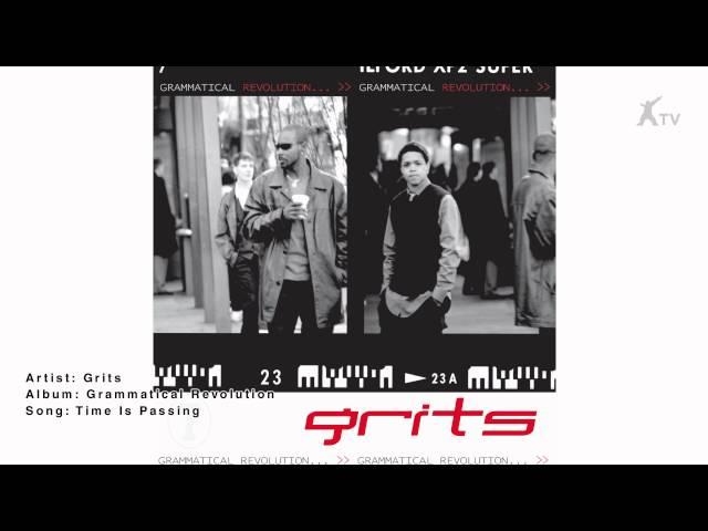 Grits | Time Is Passing