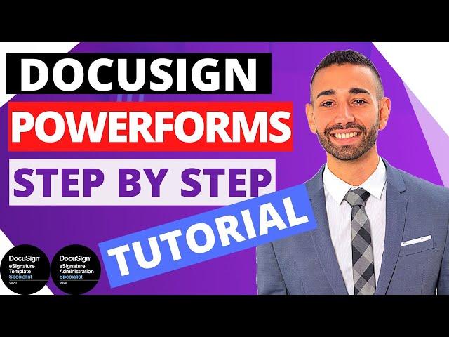 How To Set Up DocuSign PowerForms in 2021 [STEP BY STEP TUTORIAL]