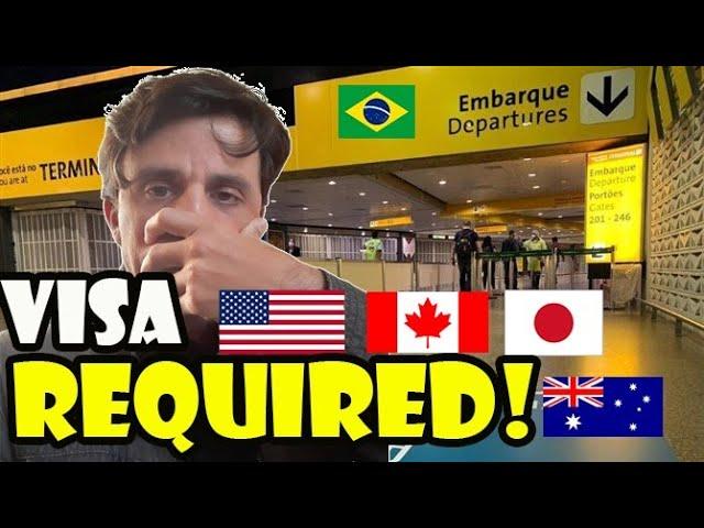 YOU WILL NEED A VISA TO GO TO BRAZIL - If you`re American, Australian, Canadian and Japanese!