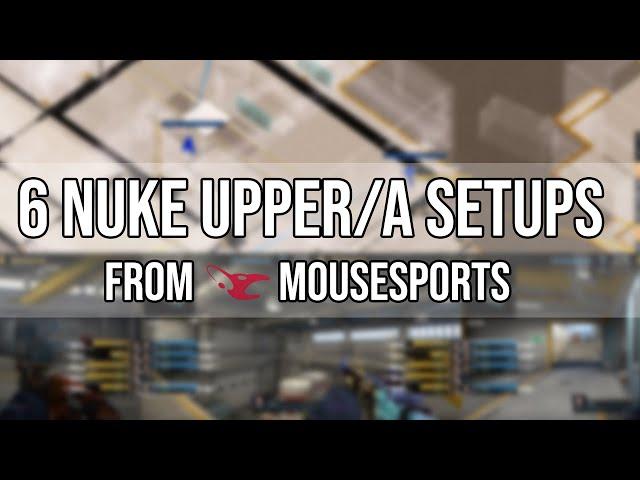 6 Nuke Upper/A CT Setups from mousesports