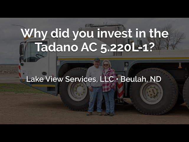 Why this oilfield & crane service company chose a Tadano AC 5.220L-1 all terrain crane