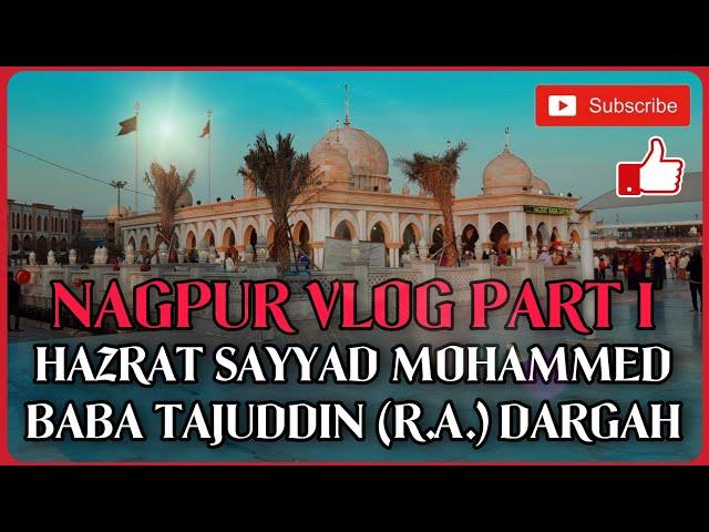 Tajuddin Baba Dargah | Nagpur Vlog | Yaaron Ke Vlogs | Like & Subscribe ️