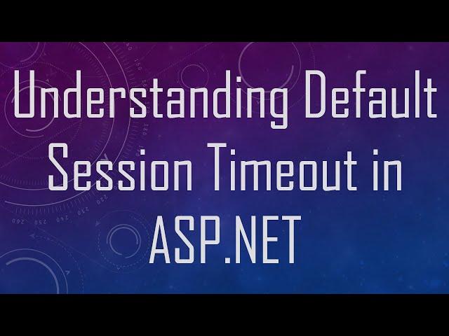 Understanding Default Session Timeout in ASP.NET