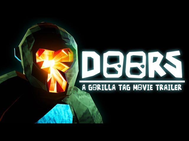 Doors - A Gorilla Tag Movie - Trailer