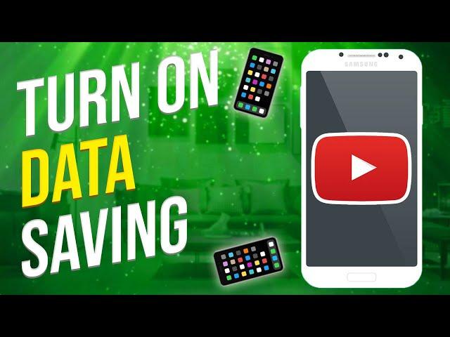 How To Turn On Data Saving Mode On YouTube (2022)