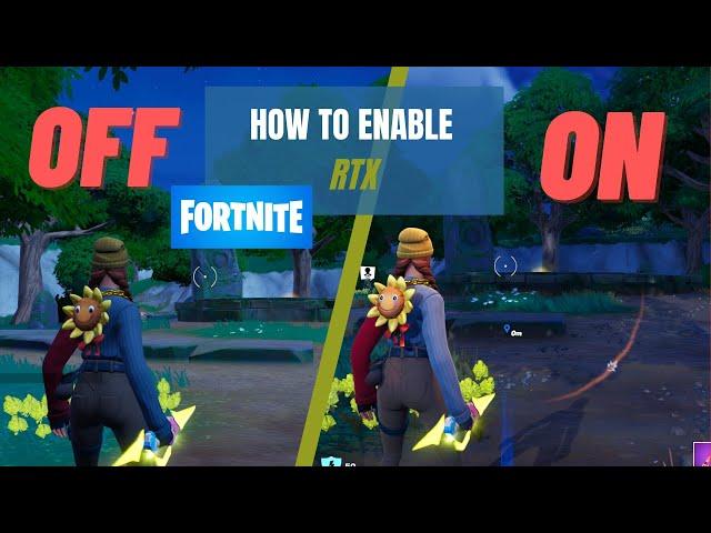 How to enable RTX in Fortnite! [ray tracing]