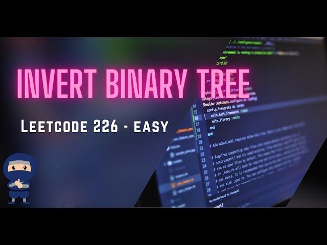 Invert Binary Tree - LeetCode #226 - Python, JavaScript, Java, C++