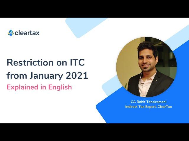 Restriction on ITC from January 2021 | English