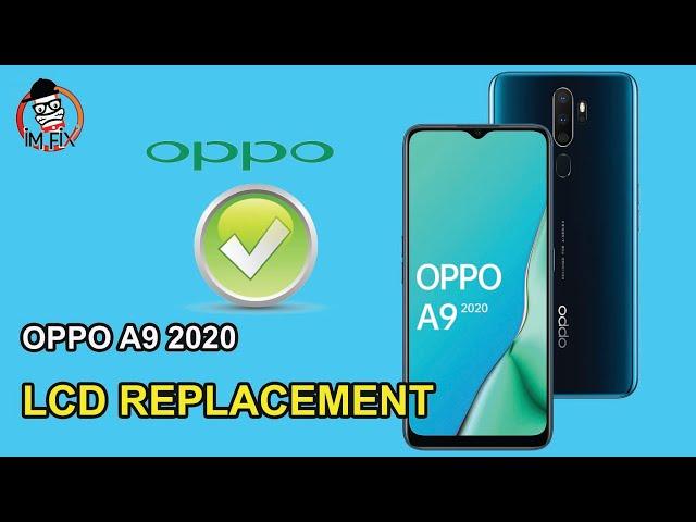 Oppo A9 2020 (CPH-1941) Screen Replacement. Display Replacement