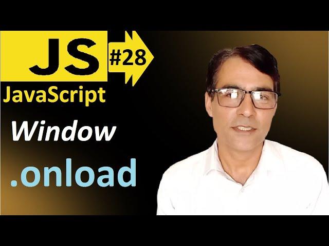 Window onload event in JavaScript | JavaScript basic lesson - 28 | JavaScript for beginners