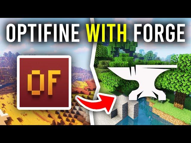 How To Use OptiFine With Forge - Full Guide