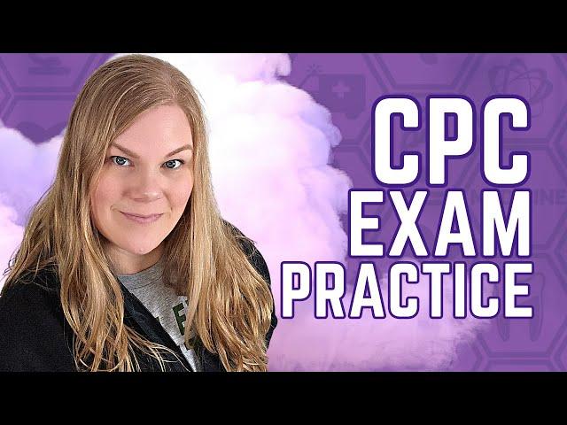Get Certified Now: Step By Step Question and Answer Example Tutorial for the CPC Medical Coding Exam